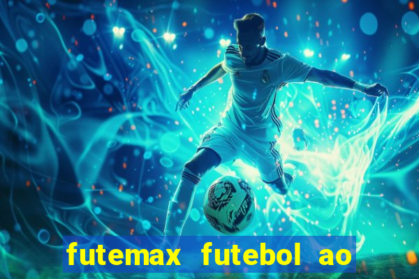 futemax futebol ao vivo real madrid